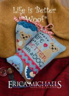 Life Is Better - Woof 1