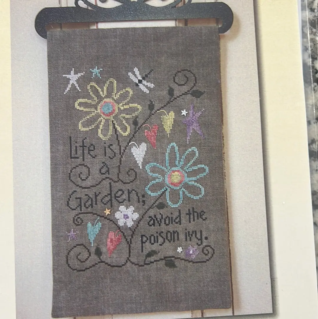 Life Is A Garden 1