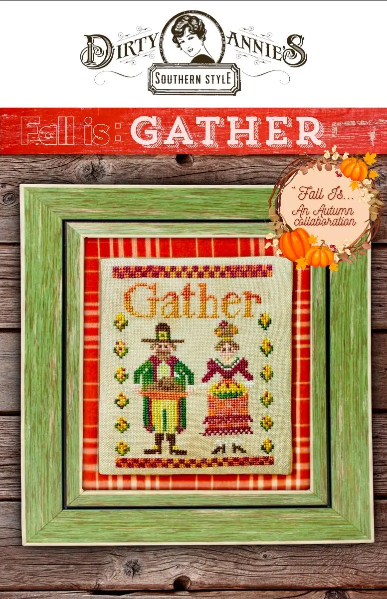 Fall Is: Gather 1