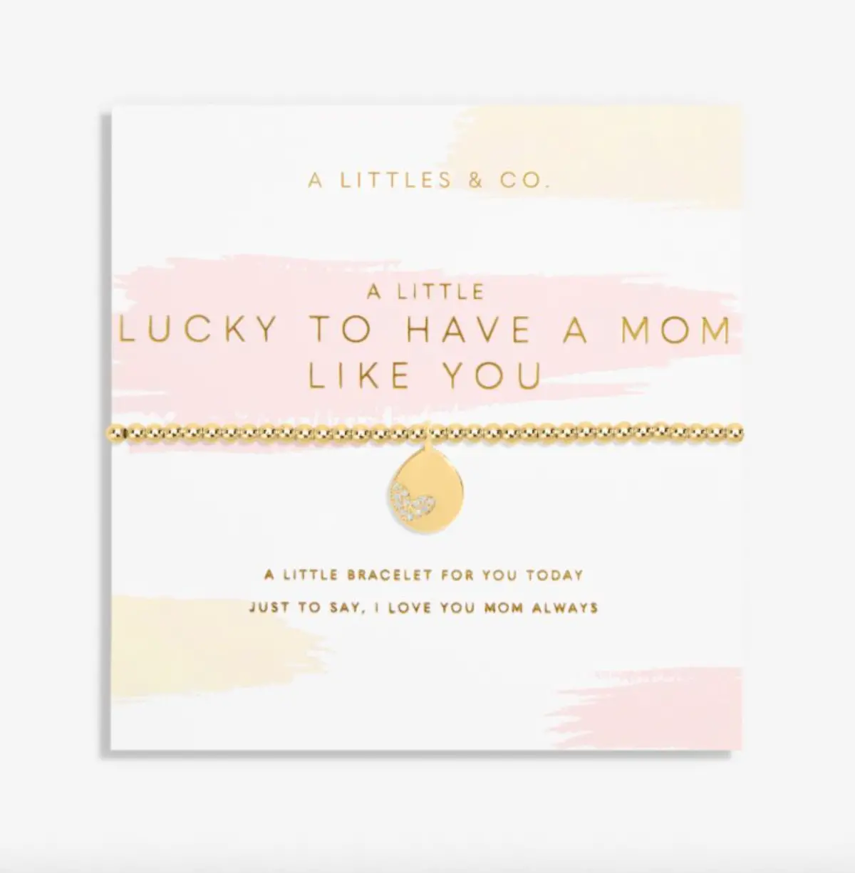 Mother's Day A Little "Lucky To Have A Mom Like You" Bracelet 1
