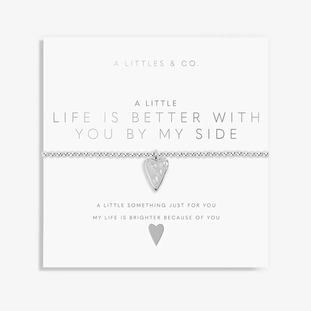 A Little "Life Is Better With You By My Side" Bracelet 1