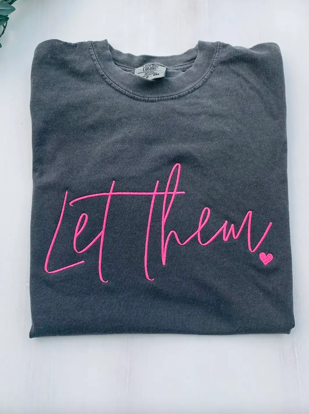 Embroidered 'Let Them' Tee 1