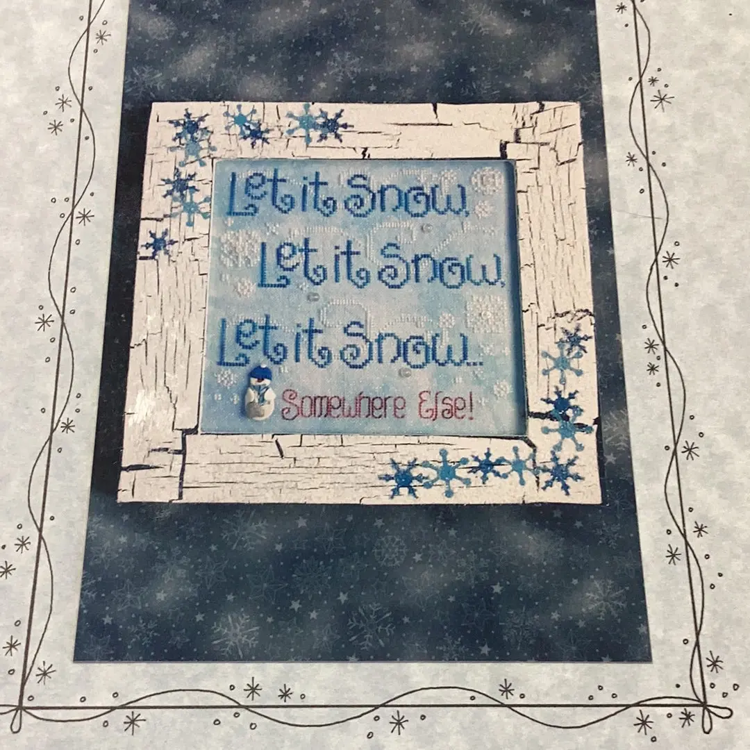 Let It Snow… Somewhere Else 1